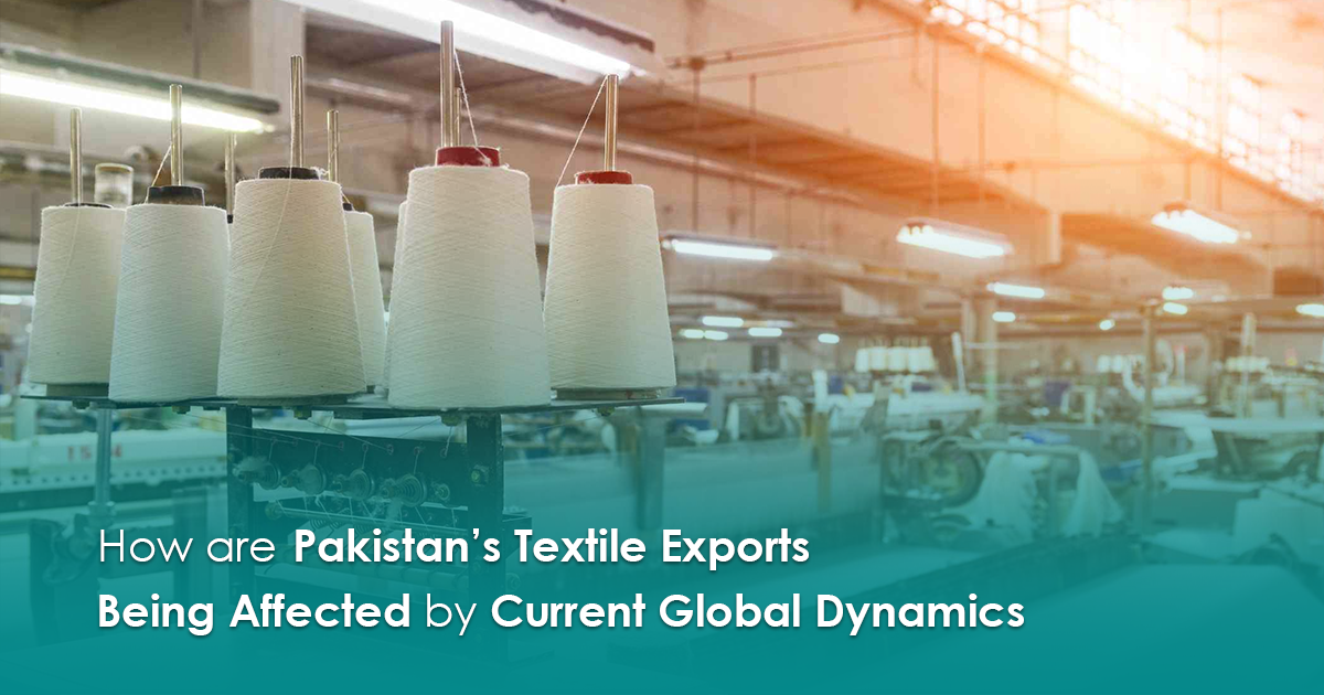 Picture for blog How are Pakistan’s Textile Exports being Affected by Current Global Dynamics