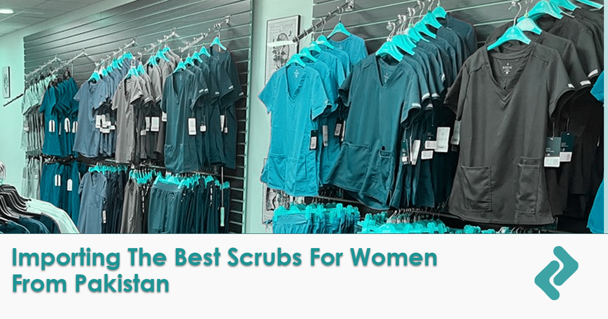Picture for blog Importing the Best Scrubs for Women from Pakistan